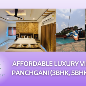 Affordable luxury villas in Panchgani or Mahabaleshwar (3BHK, 5BHK, 7BHK) Affordable luxury villas in Panchgani or Mahabaleshwar (3BHK, 5BHK, 7BHK)