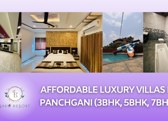 Affordable luxury villas in Panchgani or Mahabaleshwar (3BHK, 5BHK, 7BHK)